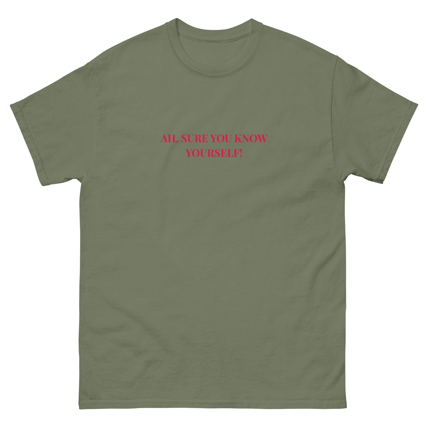 Ah, Sure You Know Yourself!” Irish Mammy Quote Tee - FunPrint4You