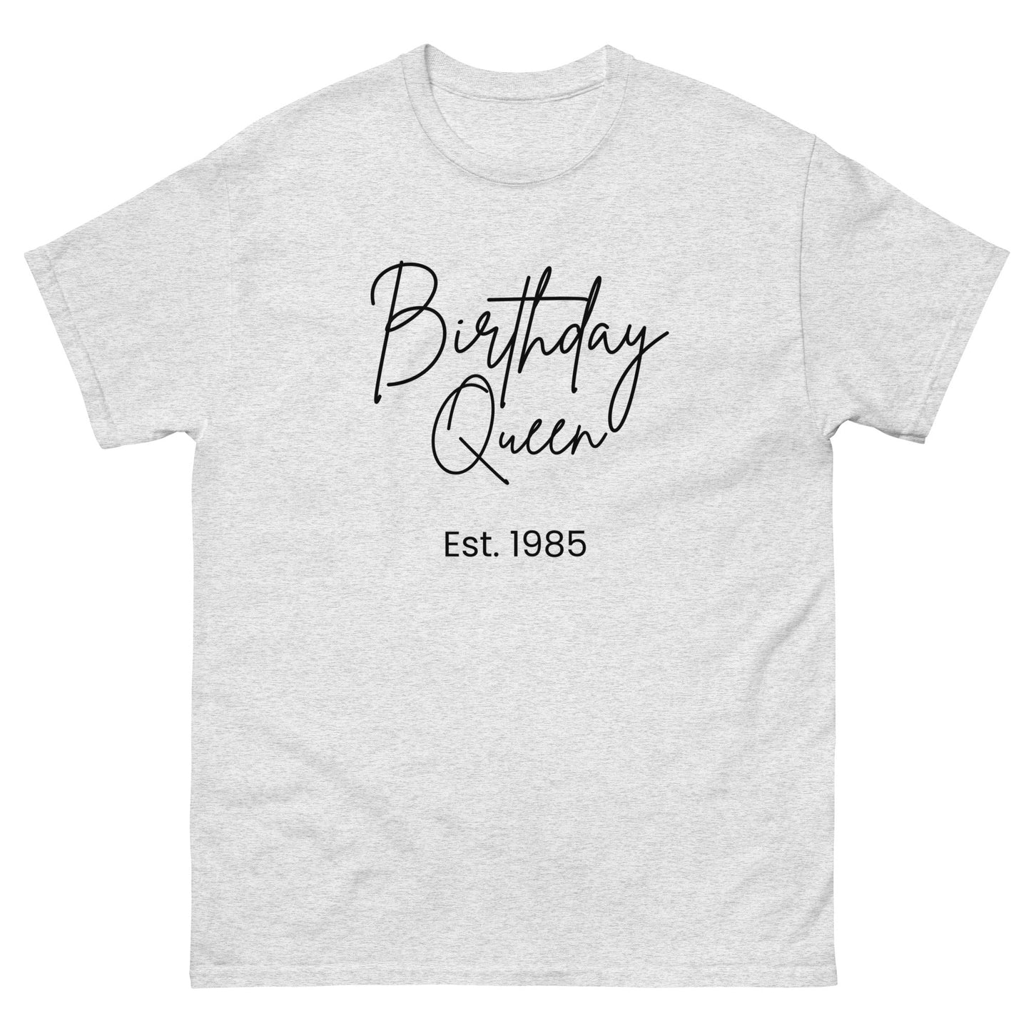 Birthday Queen Est. 1985 – Personalised 40th Birthday Shirt - FunPrint4You