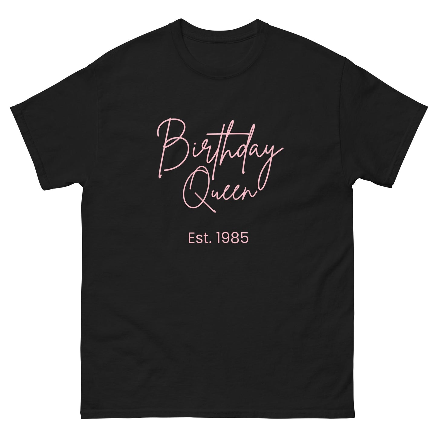 Birthday Queen Est. 1985 – Personalised 40th Birthday Shirt - FunPrint4You