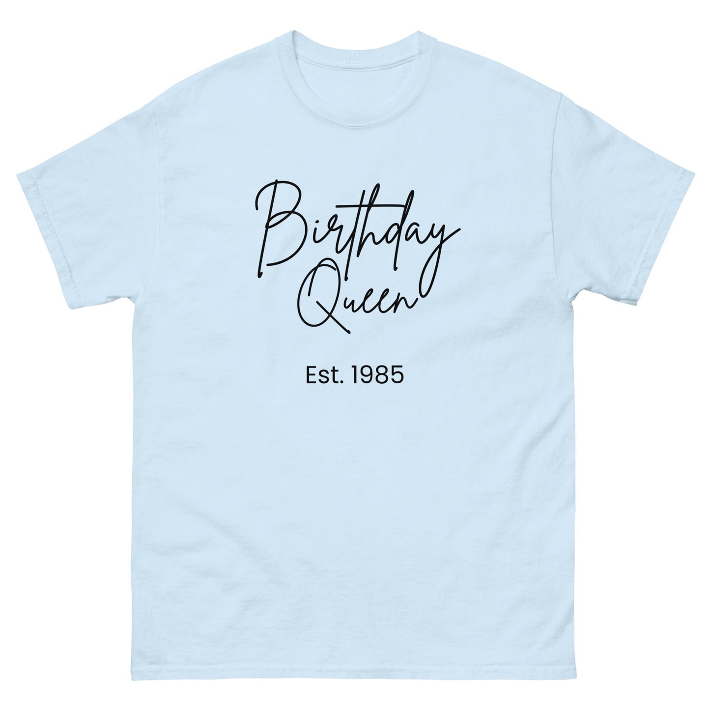 Birthday Queen Est. 1985 – Personalised 40th Birthday Shirt - FunPrint4You