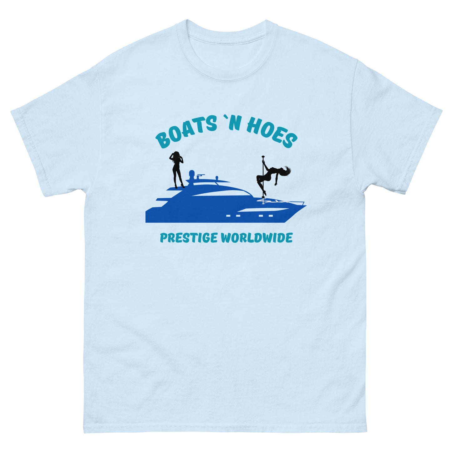 Boats 'N Hoes Prestige Worldwide T-Shirt – Funny Yacht Party Tee - FunPrint4You