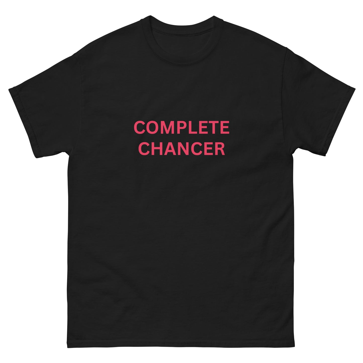 “Complete Chancer” Irish Slang T-Shirt - FunPrint4You