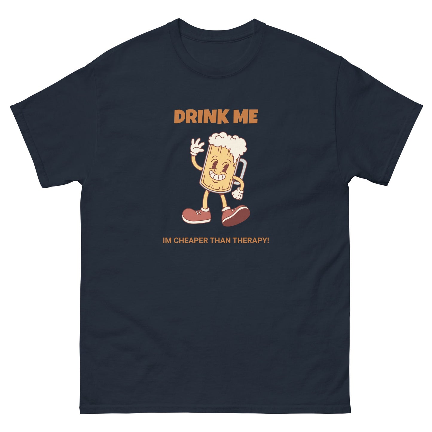 Drink Me Funny Beer T-Shirt – Im cheaper than therapy Tee - FunPrint4You