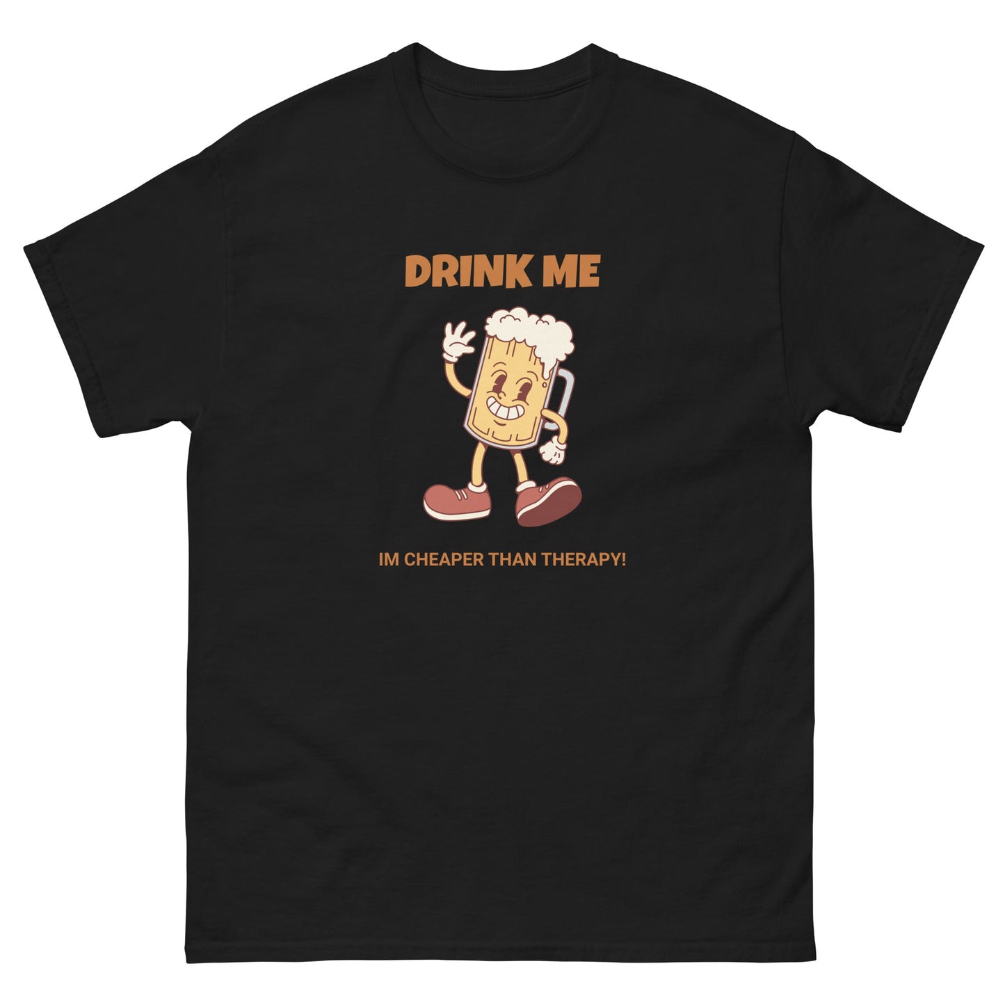 Drink Me Funny Beer T-Shirt – Im cheaper than therapy Tee - FunPrint4You