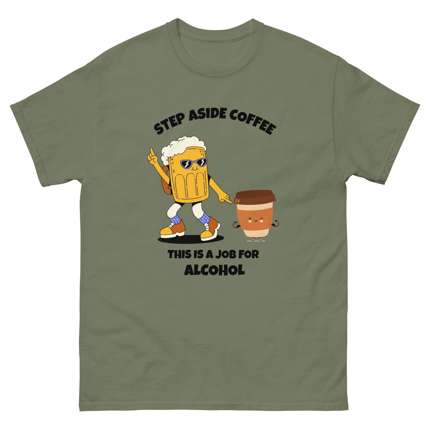 Funny Step Aside Coffee T-Shirt | Alcohol Lovers Party Tee - FunPrint4You