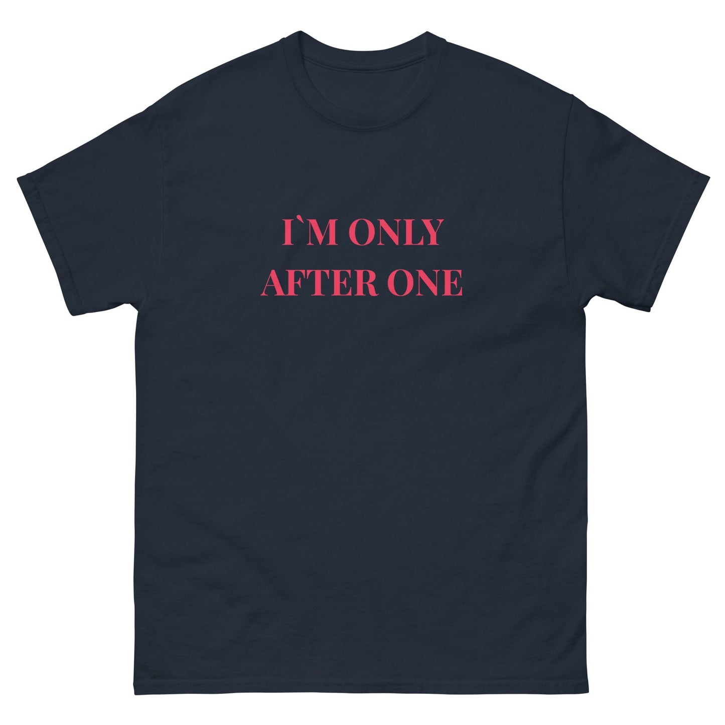 “I’m Only After One” Funny Irish Drinking Tee - FunPrint4You