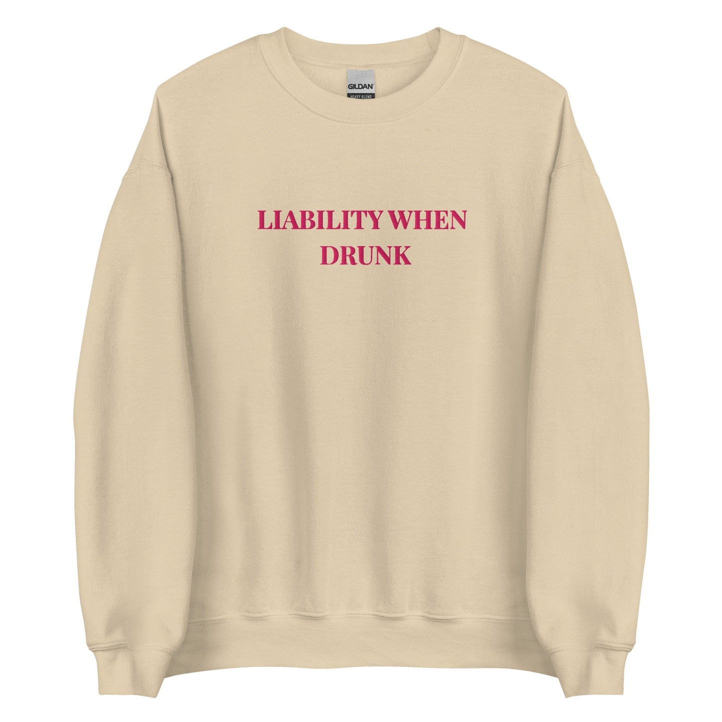 Liability When Drunk Embroidered Sweatshirt – Funny Weekend Trip Jumper UK & Ireland - FunPrint4You