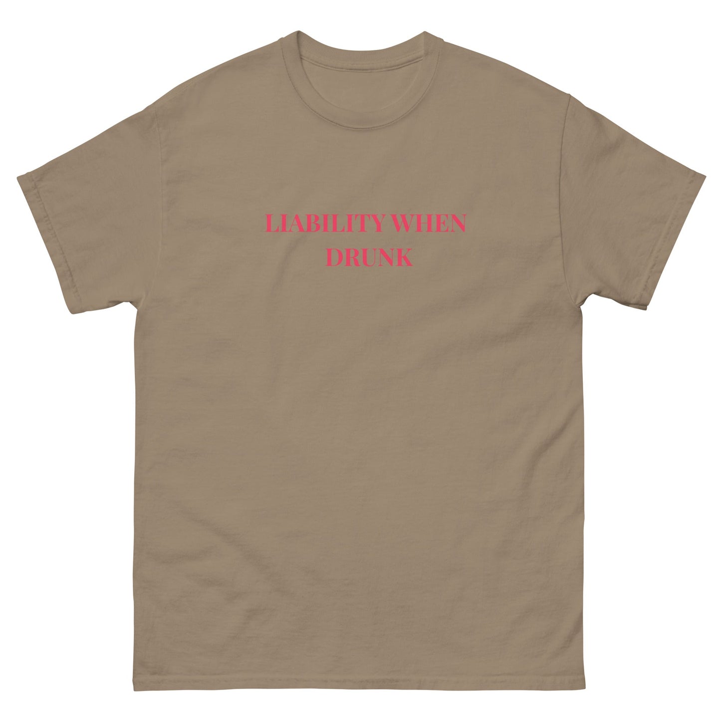 Liability When Drunk T-Shirt – Funny Party Tee for Him or Her - FunPrint4You