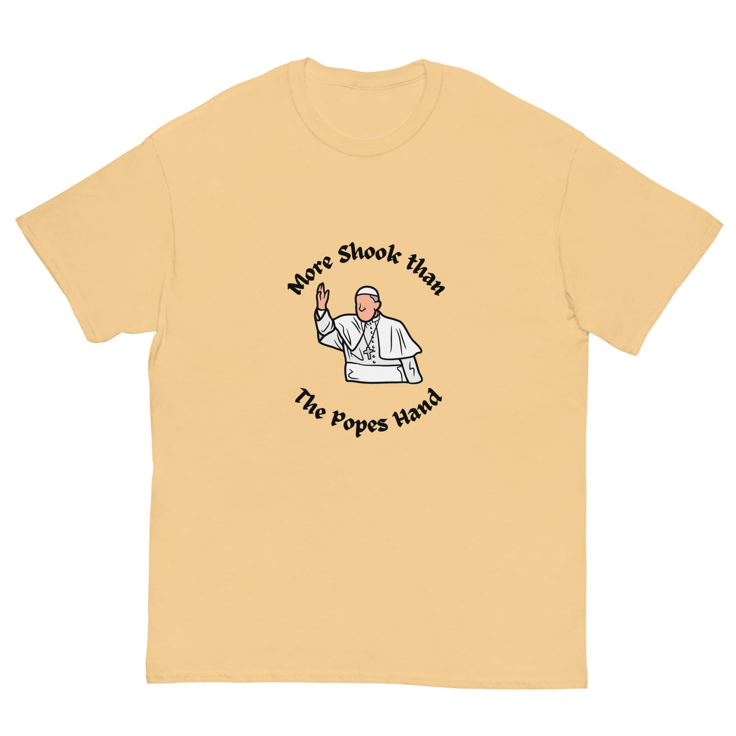 More Shook Than the Pope’s Hand | Irish Funny T-Shirt - FunPrint4You