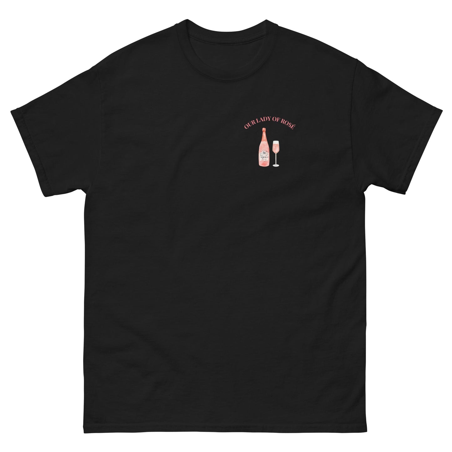 Our Lady of Rosé T-Shirt – Funny Wine Lover Tee - FunPrint4You