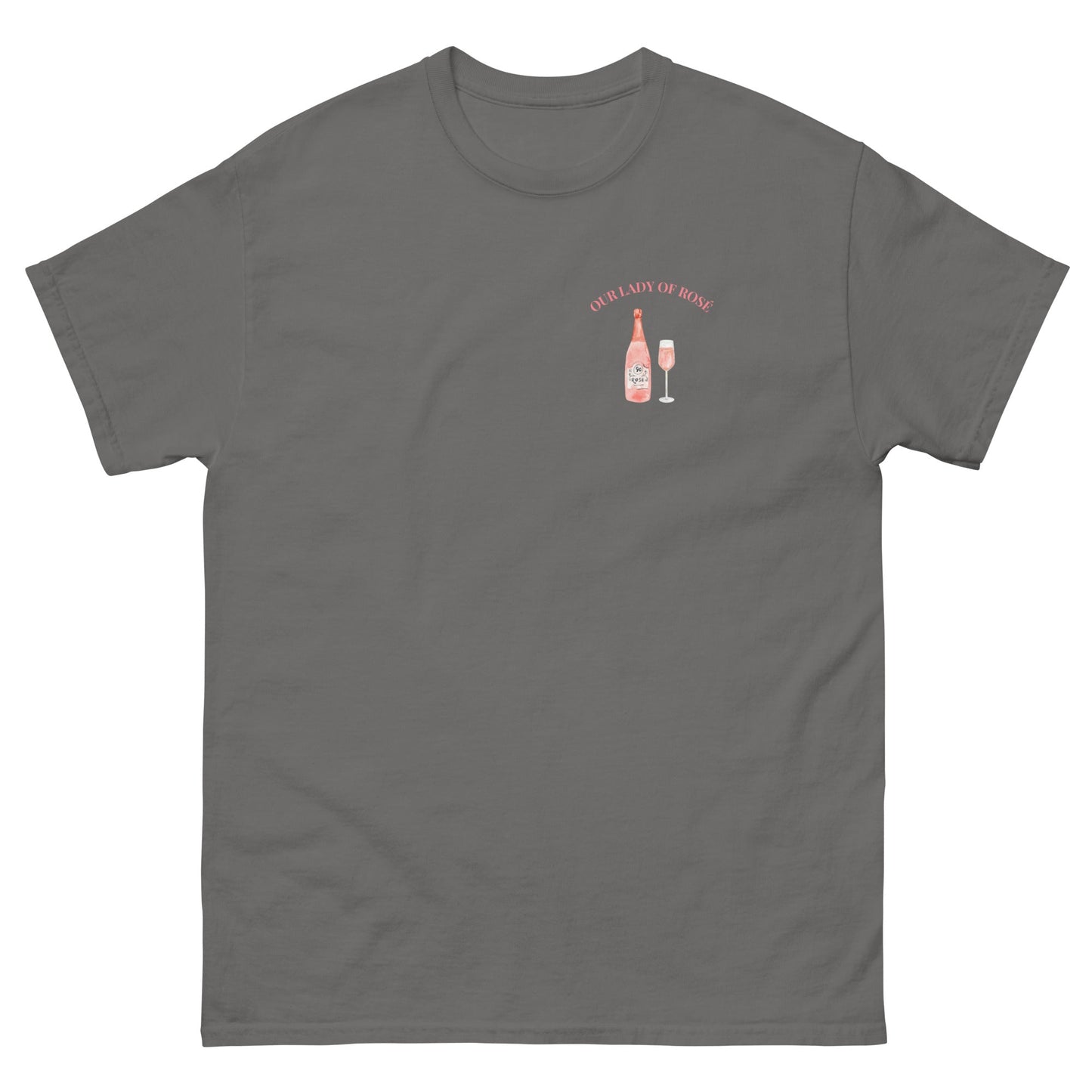 Our Lady of Rosé T-Shirt – Funny Wine Lover Tee - FunPrint4You