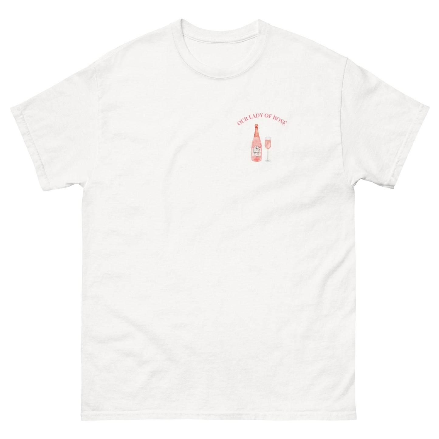 Our Lady of Rosé T-Shirt – Funny Wine Lover Tee - FunPrint4You
