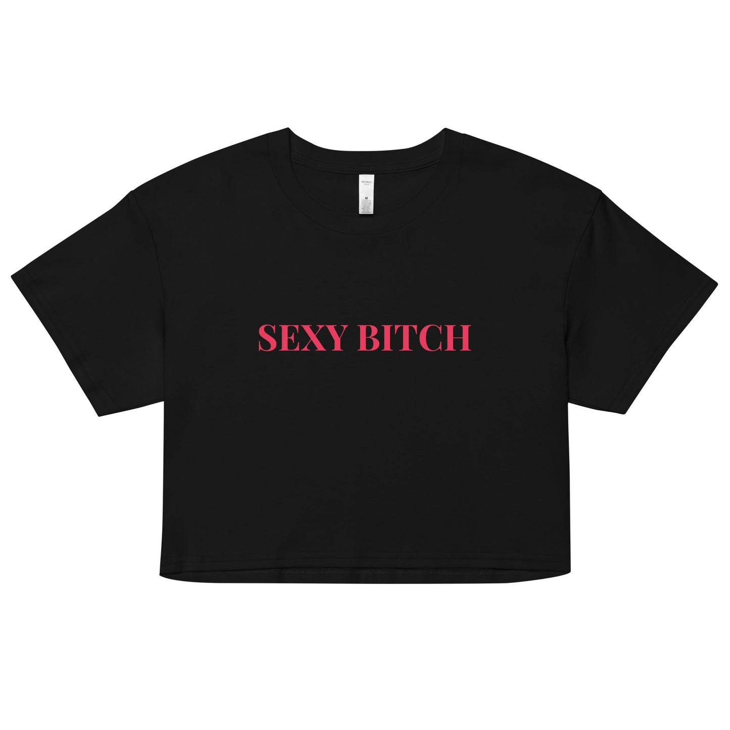 Sexy Bitch Crop Top – Bold Fitted Slogan Tee for Girls’ Nights Out UK & Ireland - FunPrint4You