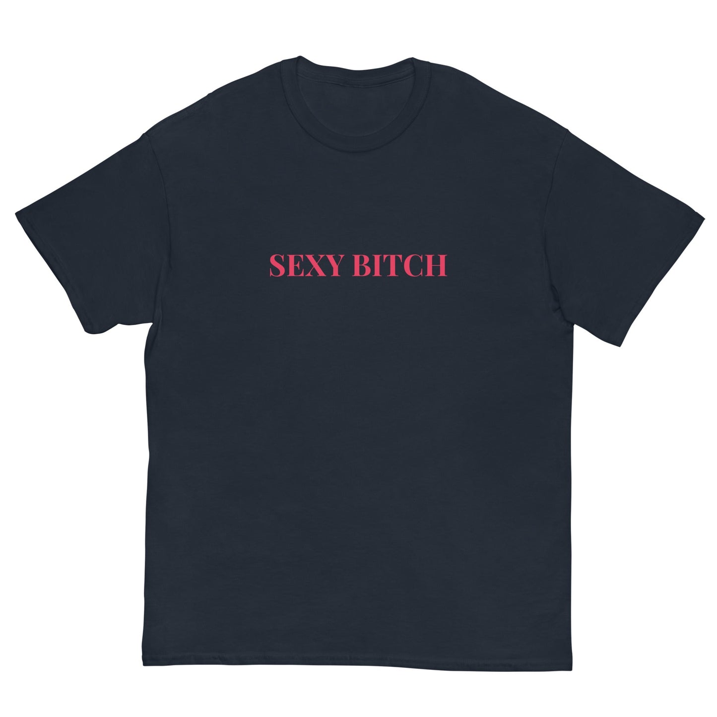Sexy Bitch T-Shirt – Bold Custom Slogan Tee for Nights Out UK & Ireland - FunPrint4You