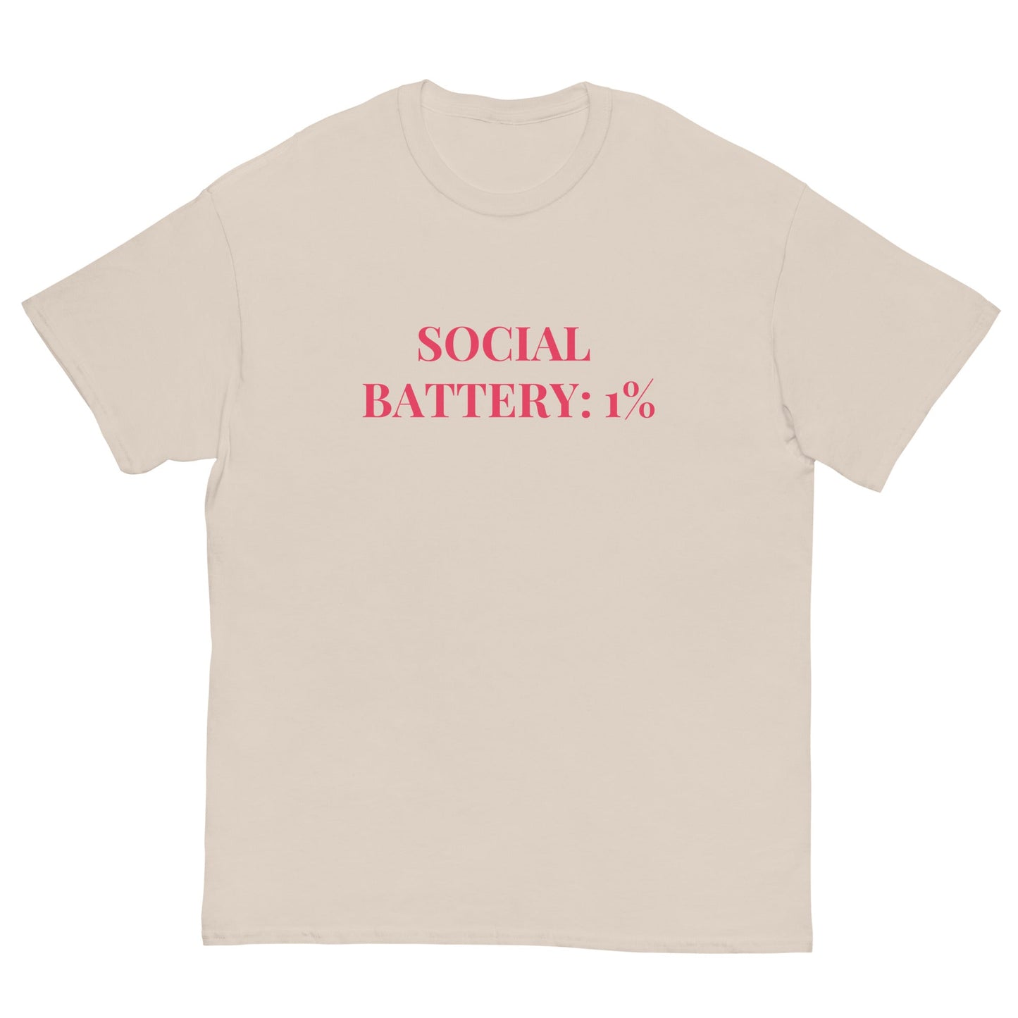 Social Battery 1% T-Shirt β Funny Introvert Tee for Quiet Queens - FunPrint4You