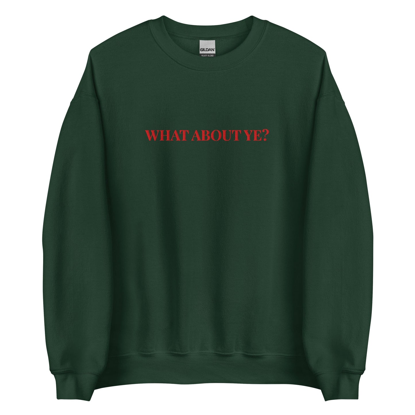 What About Ye? Sweatshirt – Northern Irish Banter Jumper - FunPrint4You