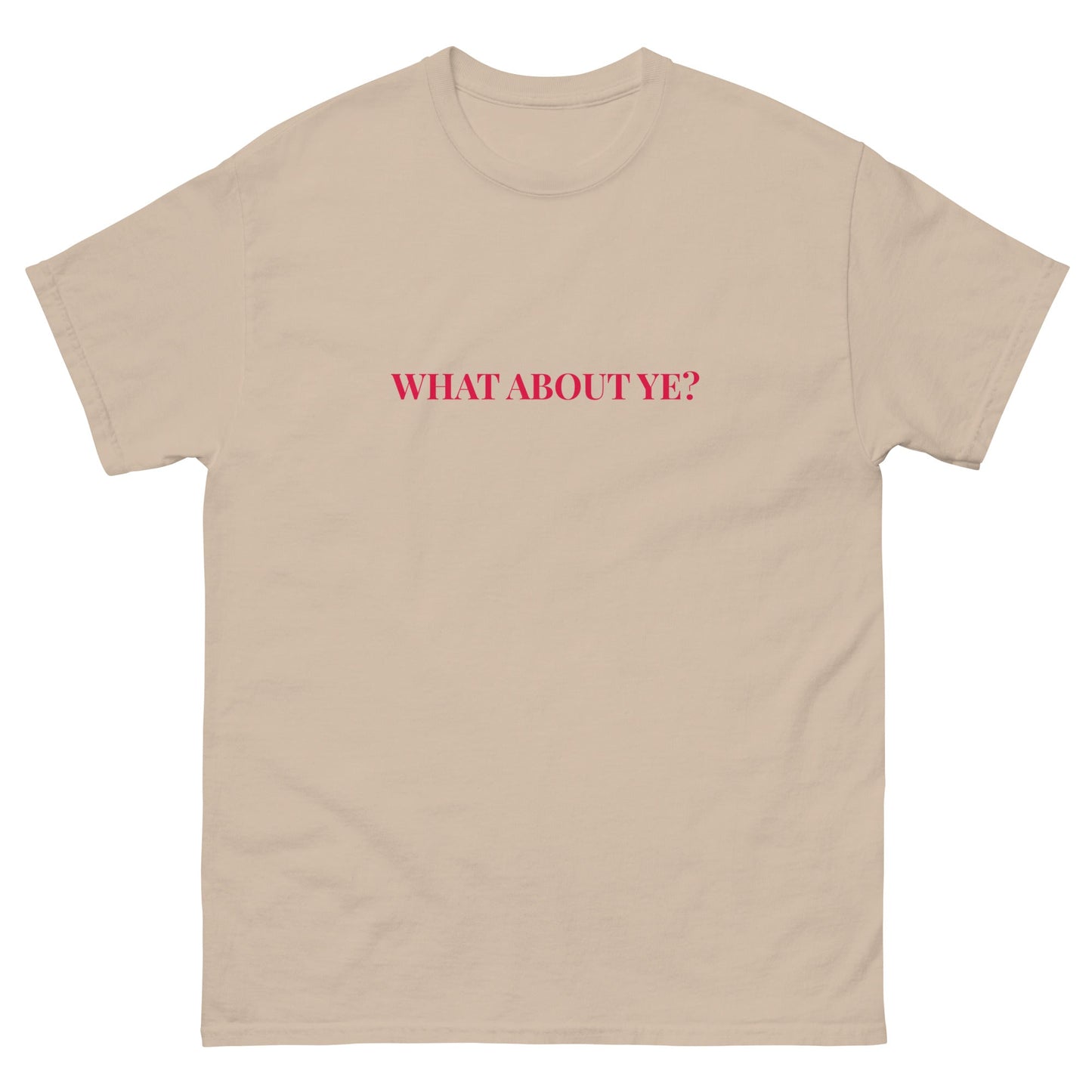 What About Ye? T-Shirt – Northern Irish Banter T-Shirt - FunPrint4You