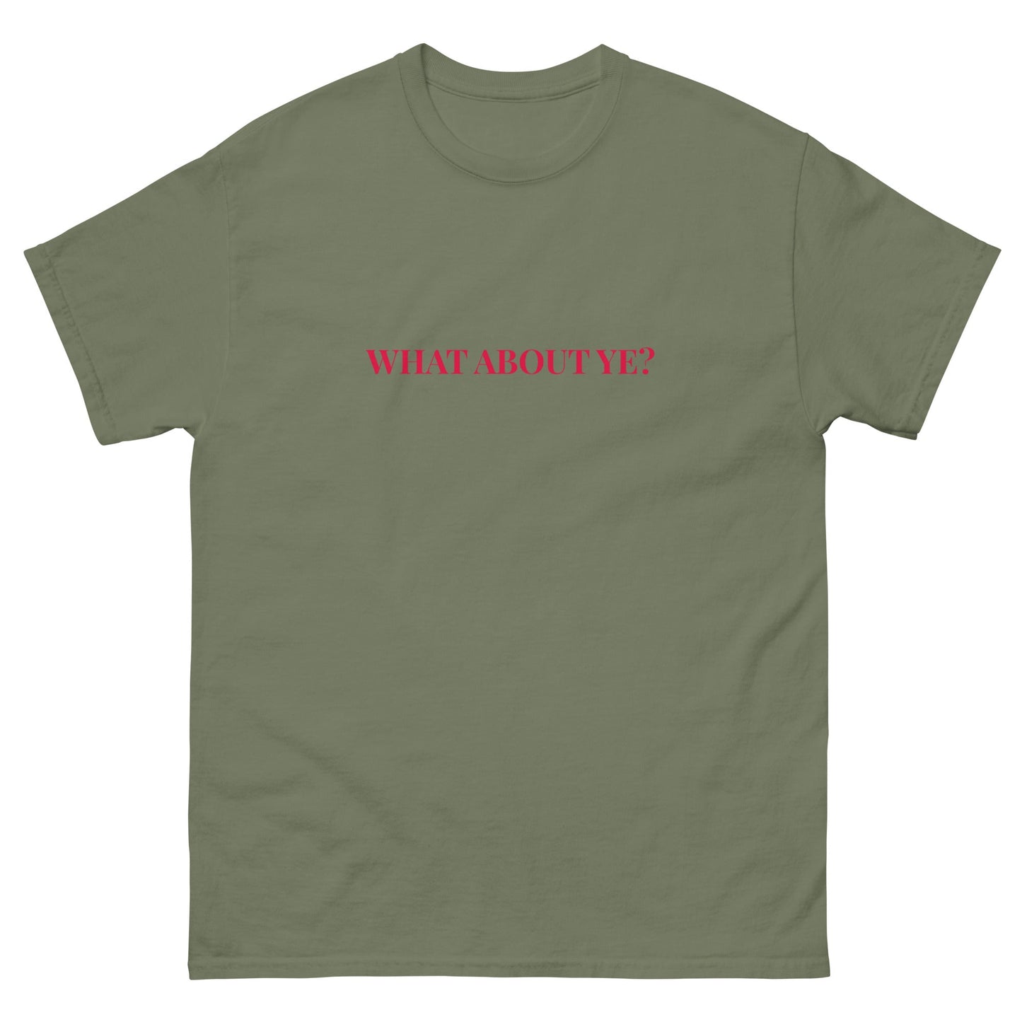 What About Ye? T-Shirt – Northern Irish Banter T-Shirt - FunPrint4You