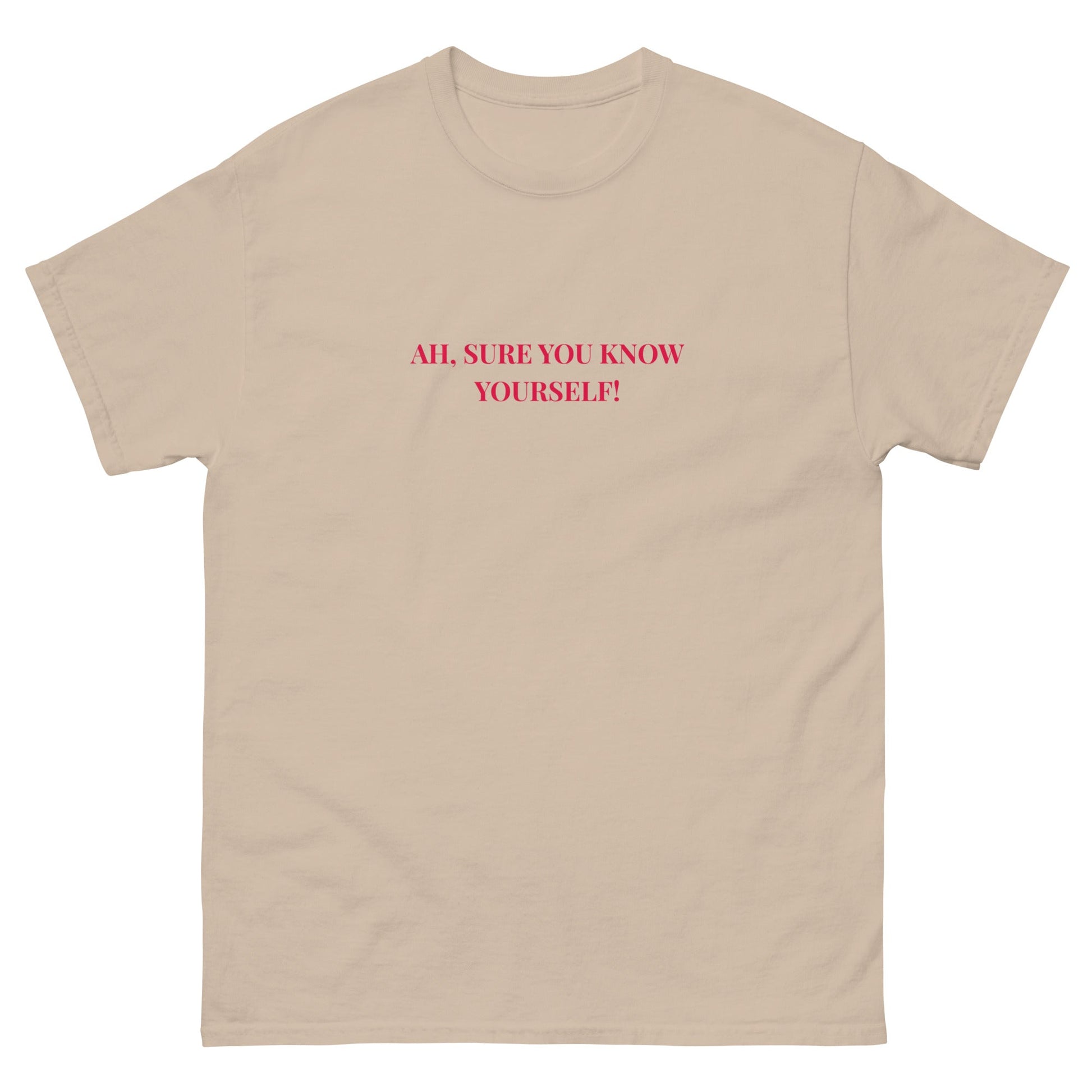 Ah, Sure You Know Yourself!” Irish Mammy Quote Tee - FunPrint4You