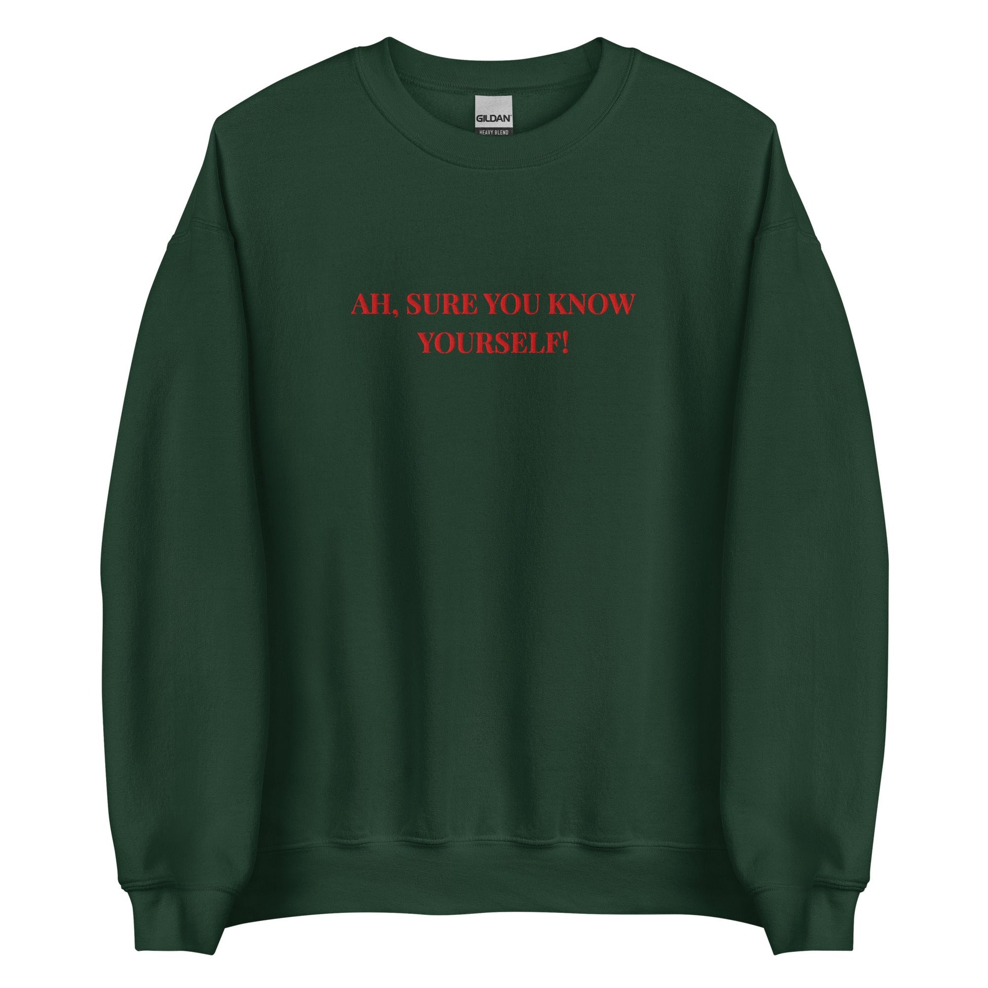 Ah Sure You Know Yourself Sweatshirt – Irish Mammy Jumper - FunPrint4You