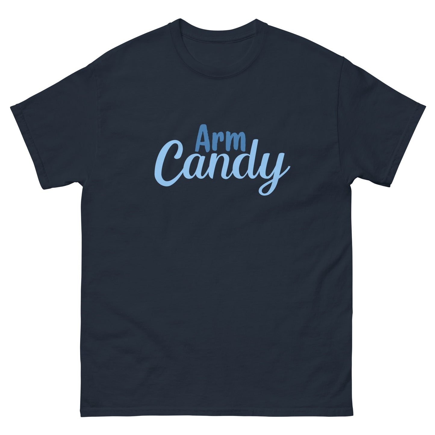 Arm Candy Funny T-Shirt for Men – Bold, Flirty & Fun - FunPrint4You