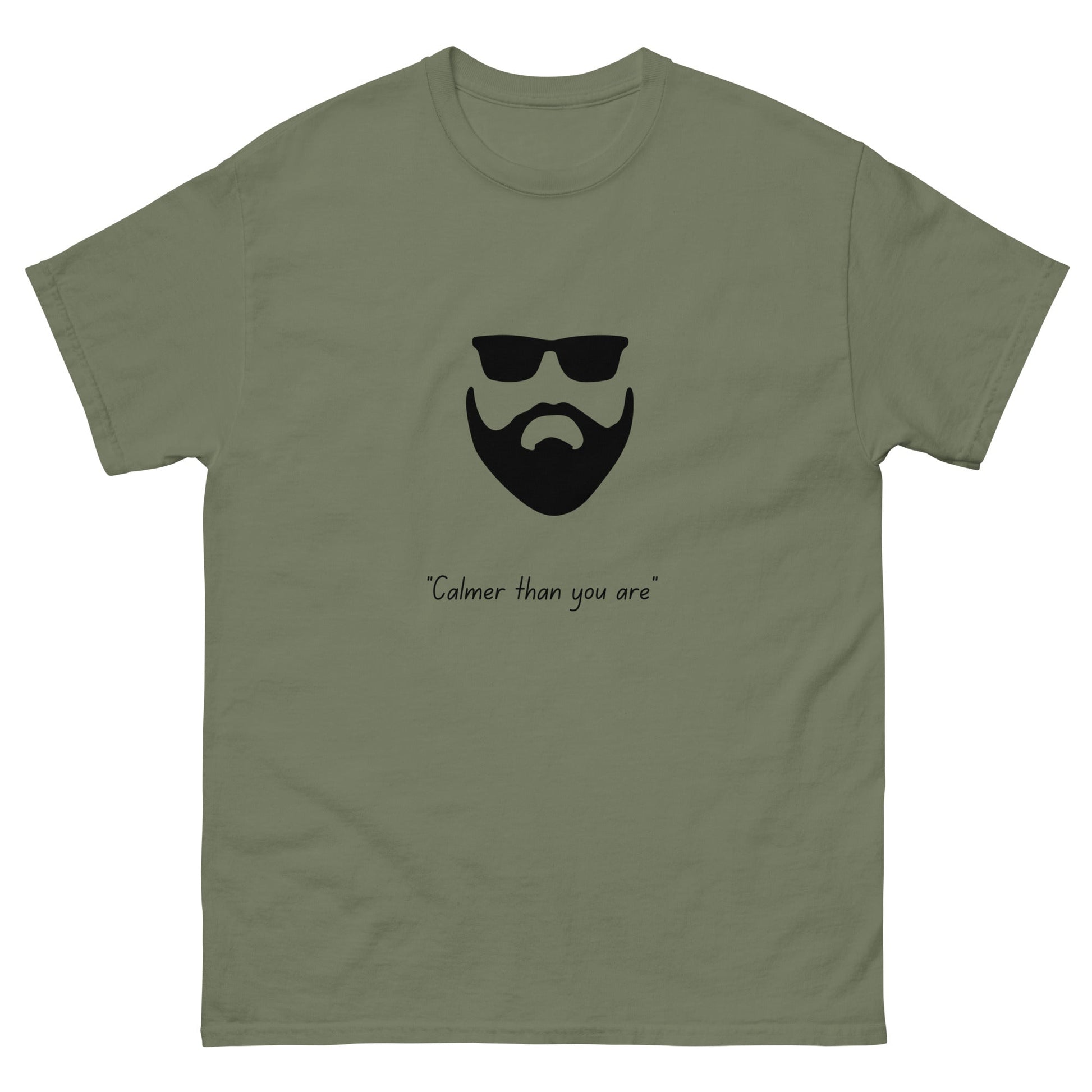 Calmer Than You Are T-Shirt – Funny Big Lebowski Inspired Tee - FunPrint4You
