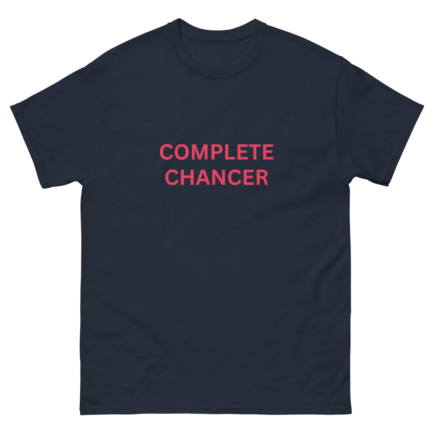 “Complete Chancer” Irish Slang T-Shirt - FunPrint4You