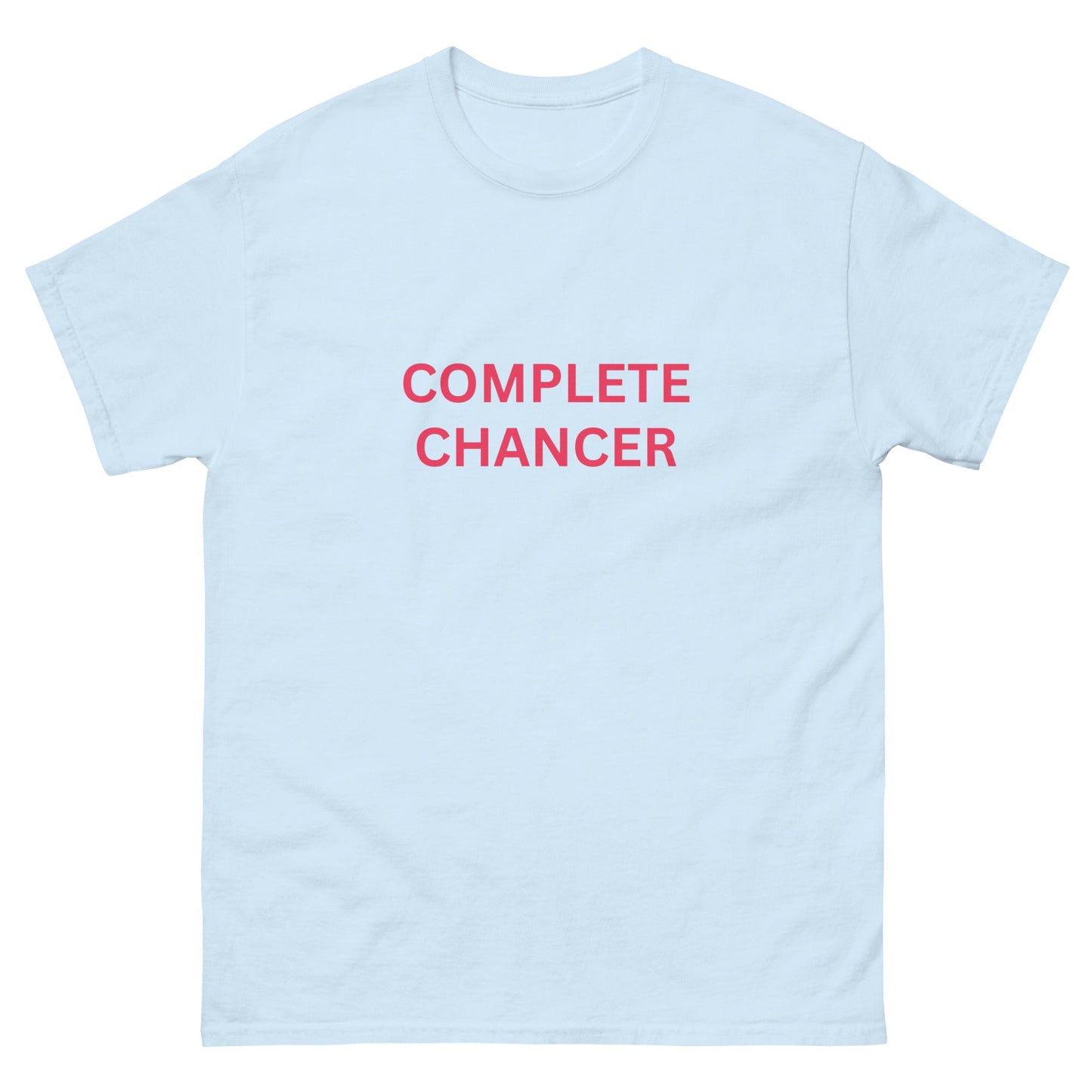 “Complete Chancer” Irish Slang T-Shirt - FunPrint4You