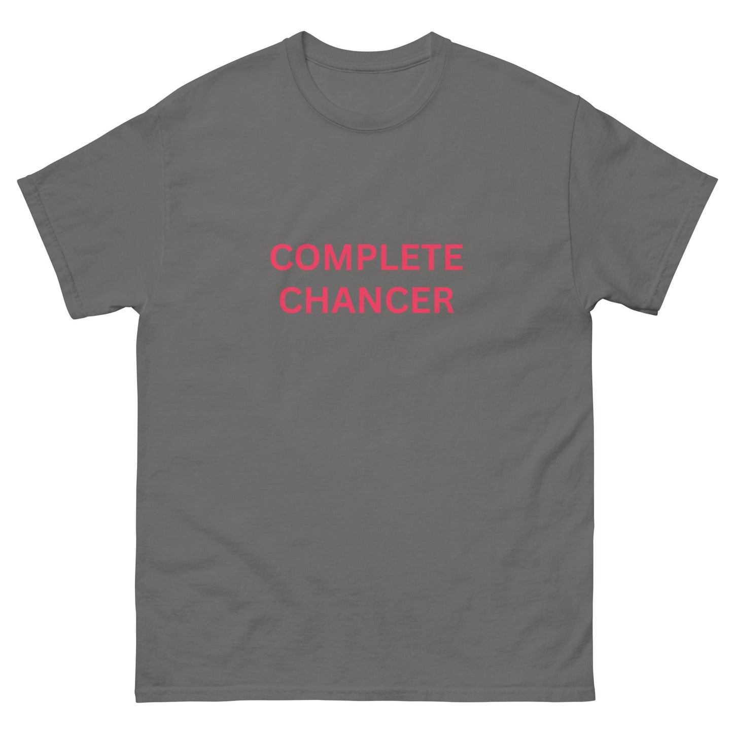 “Complete Chancer” Irish Slang T-Shirt - FunPrint4You