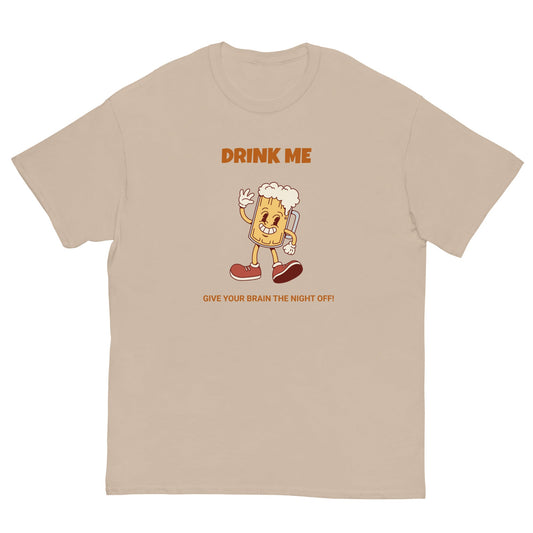 Drink Me Funny Beer T-Shirt – Give Your Brain the Night Off Tee - FunPrint4You