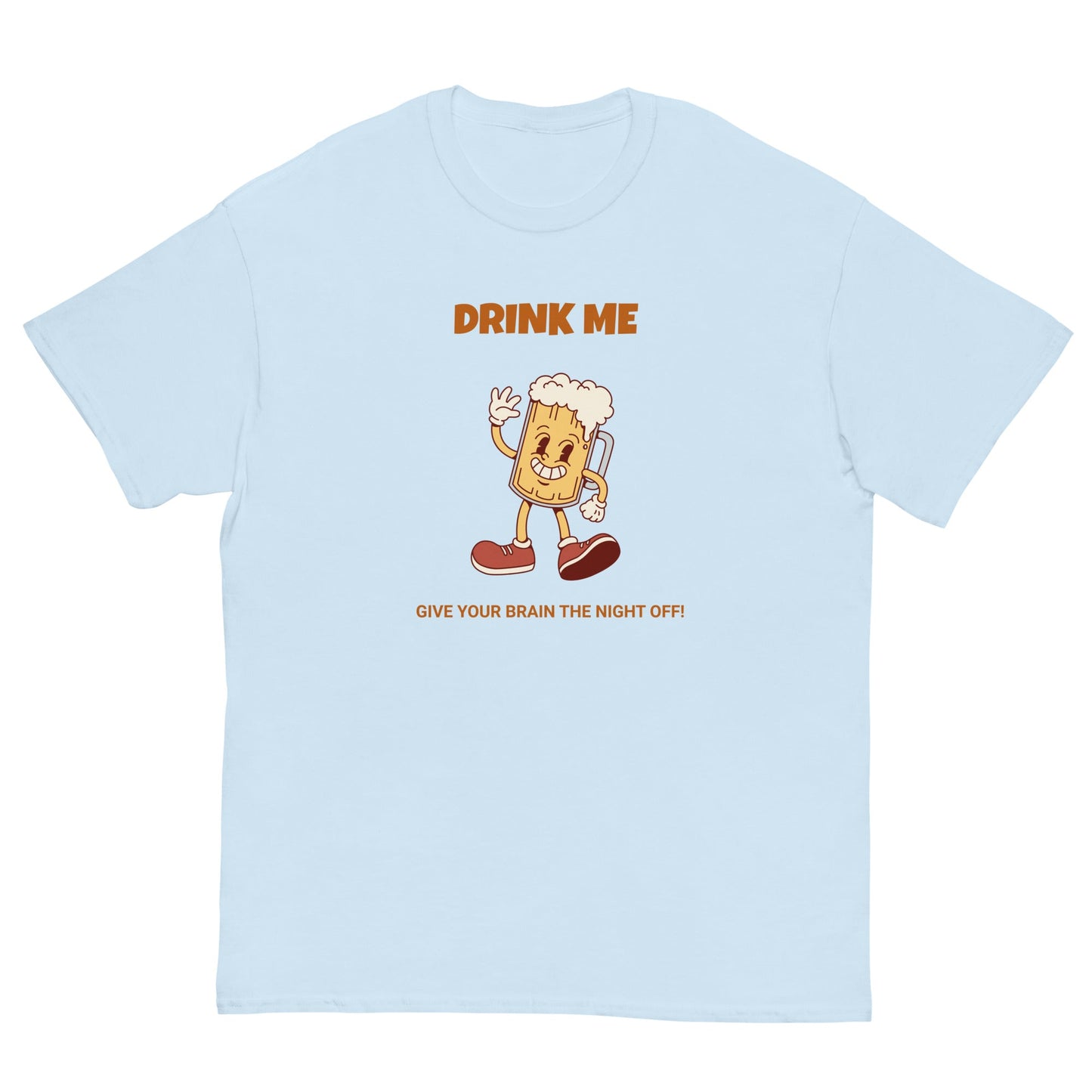 Drink Me Funny Beer T-Shirt – Give Your Brain the Night Off Tee - FunPrint4You