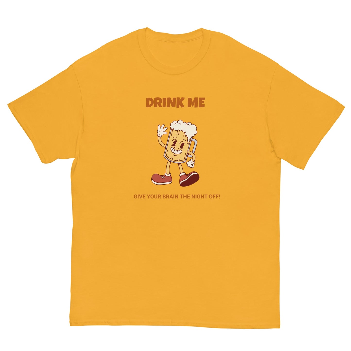 Drink Me Funny Beer T-Shirt – Give Your Brain the Night Off Tee - FunPrint4You