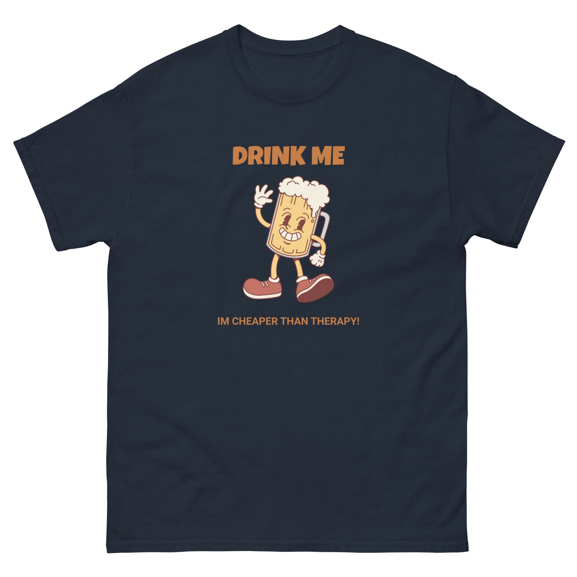 Drink Me Funny Beer T-Shirt – Im cheaper than therapy Tee - FunPrint4You