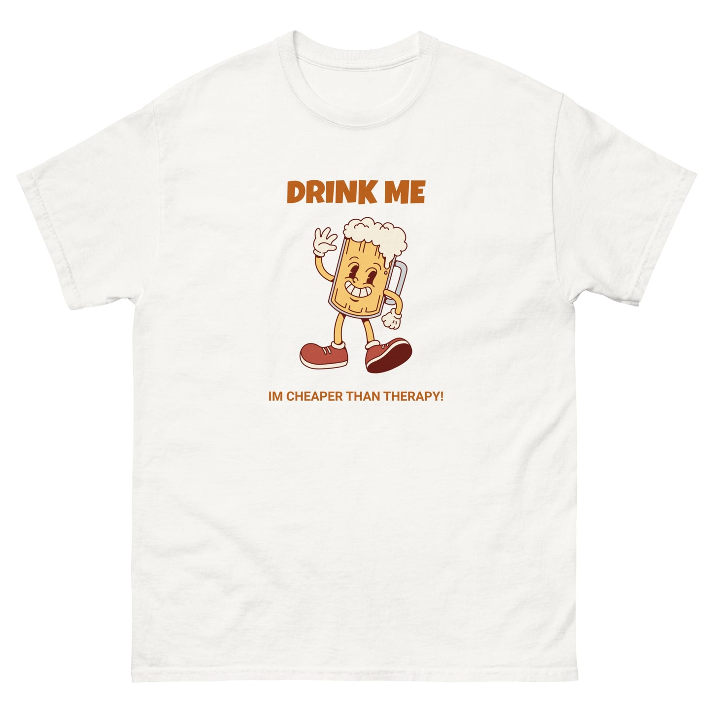 Drink Me Funny Beer T-Shirt – Im cheaper than therapy Tee - FunPrint4You