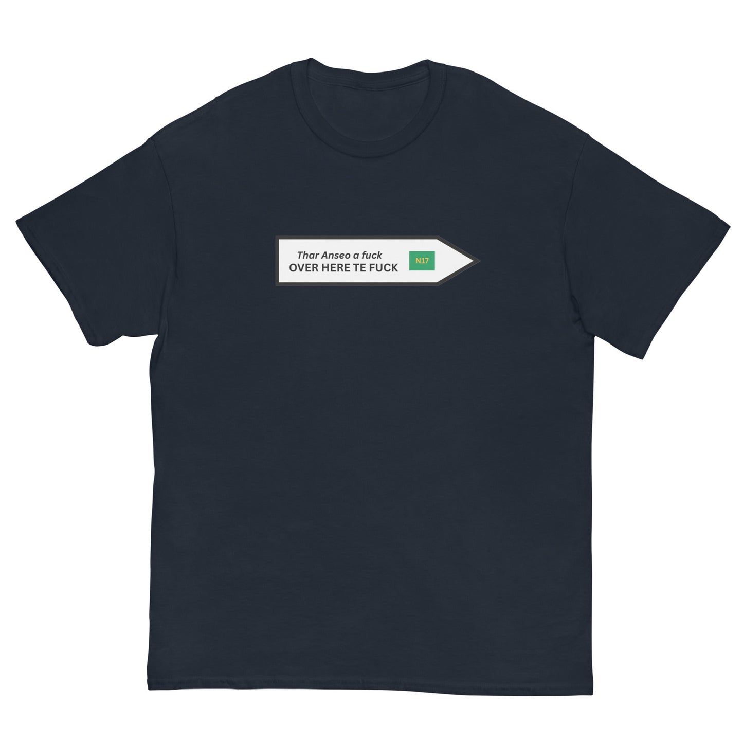 Funny Irish N17 T-Shirt | Over Here Te F* Road Sign Tee** - FunPrint4You