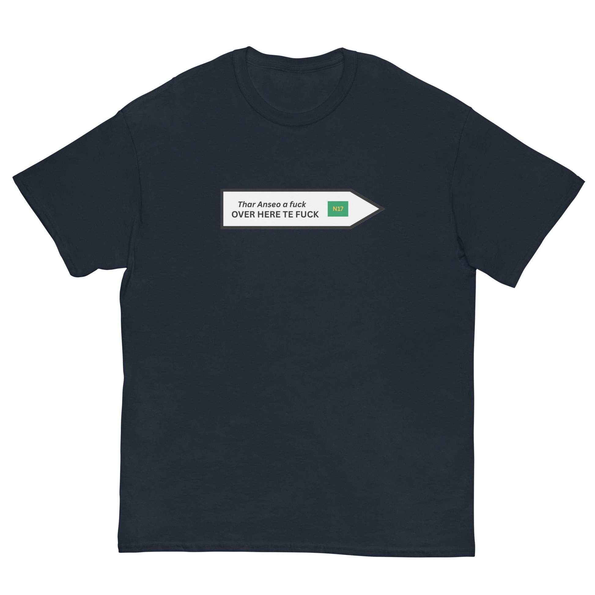 Funny Irish N17 T-Shirt | Over Here Te F* Road Sign Tee** - FunPrint4You