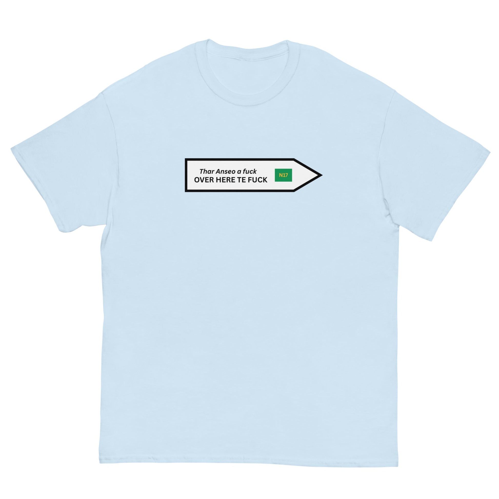 Funny Irish N17 T-Shirt | Over Here Te F* Road Sign Tee** - FunPrint4You