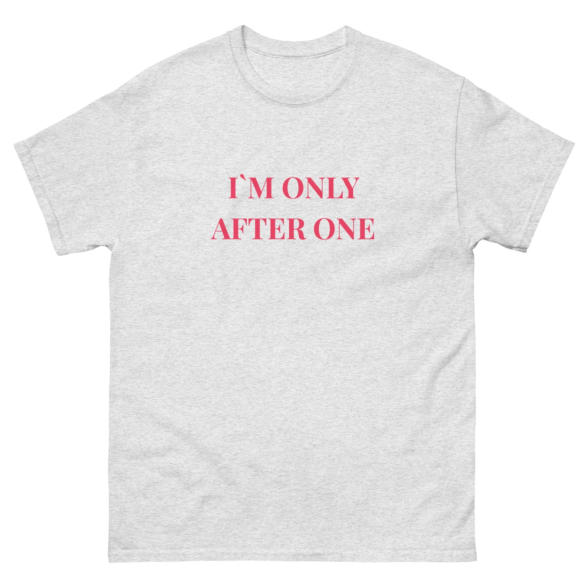“I’m Only After One” Funny Irish Drinking Tee - FunPrint4You