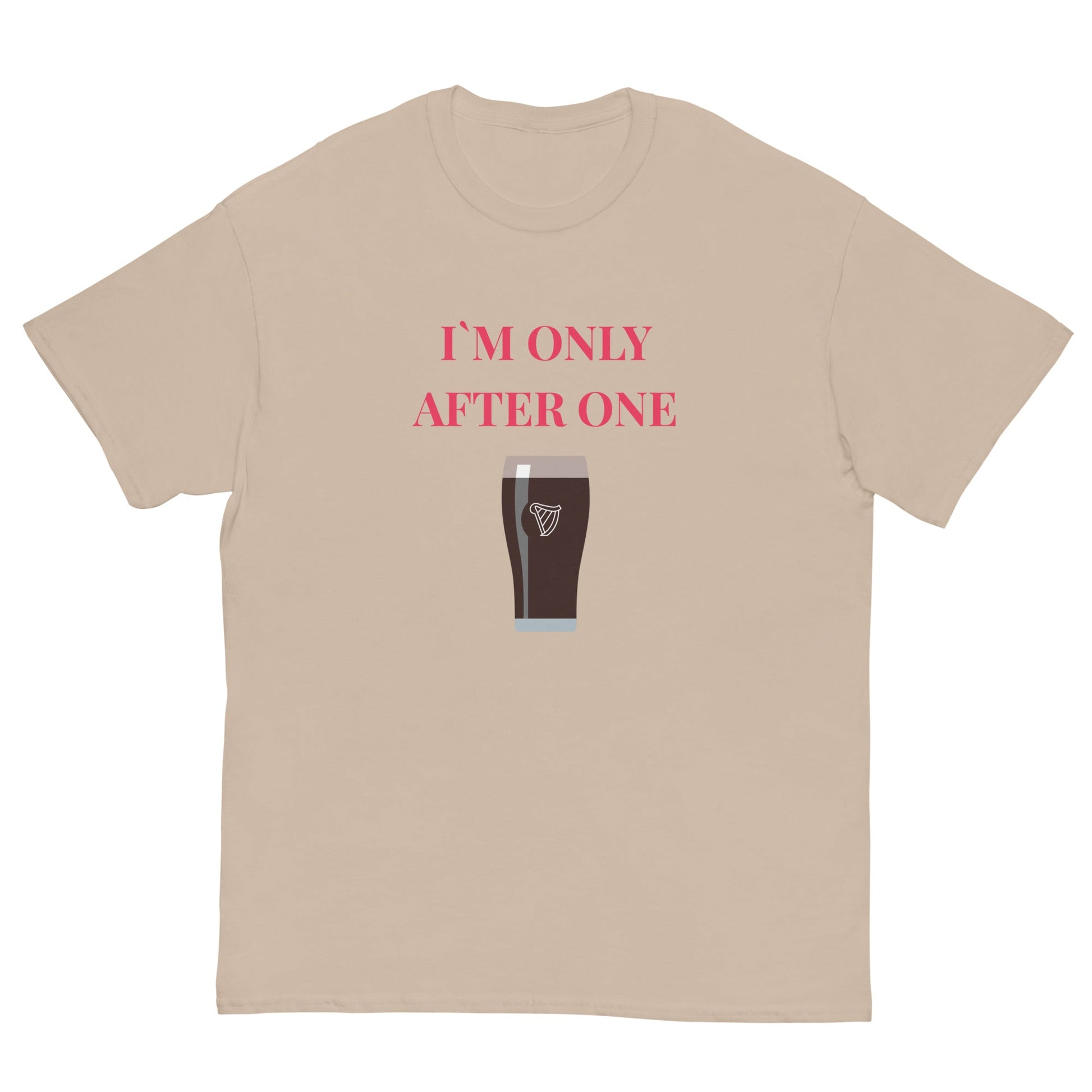 I’m Only After One T-Shirt – Funny Irish Pint Tee | Pub Night Gift - FunPrint4You