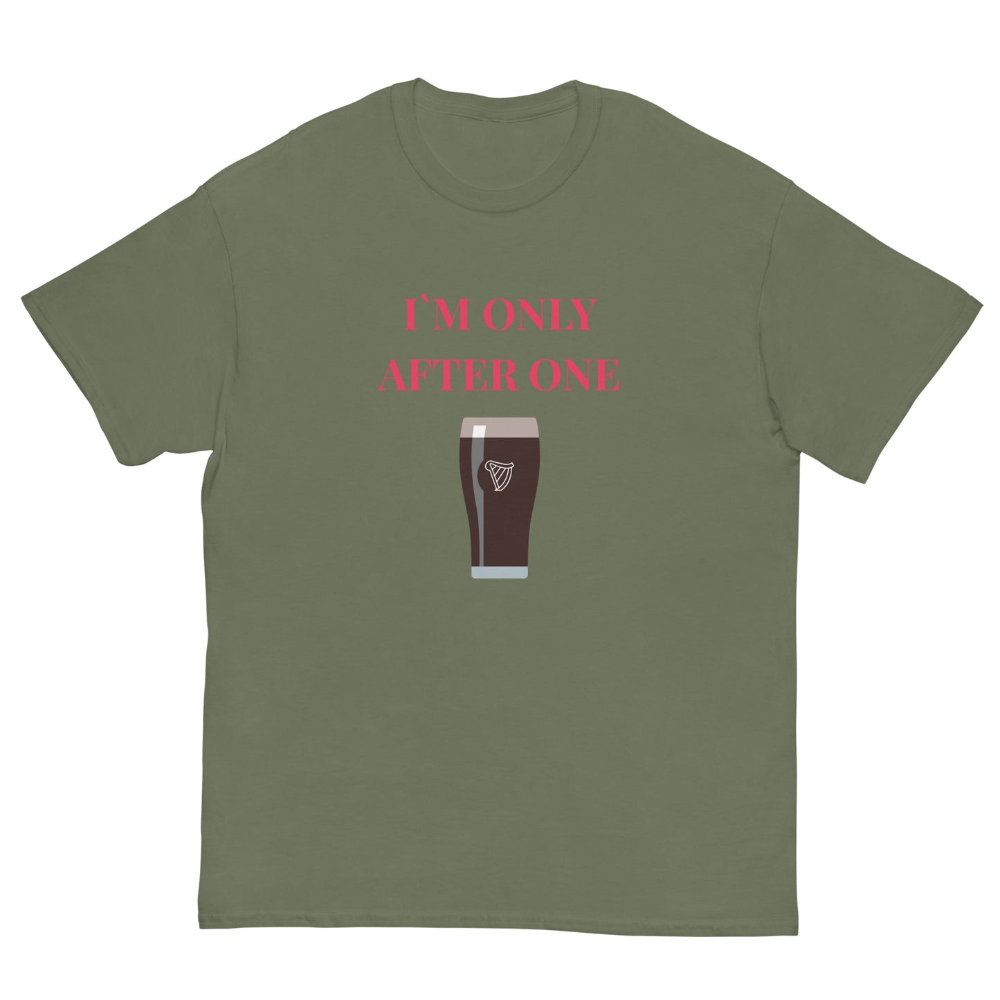 I’m Only After One T-Shirt – Funny Irish Pint Tee | Pub Night Gift - FunPrint4You