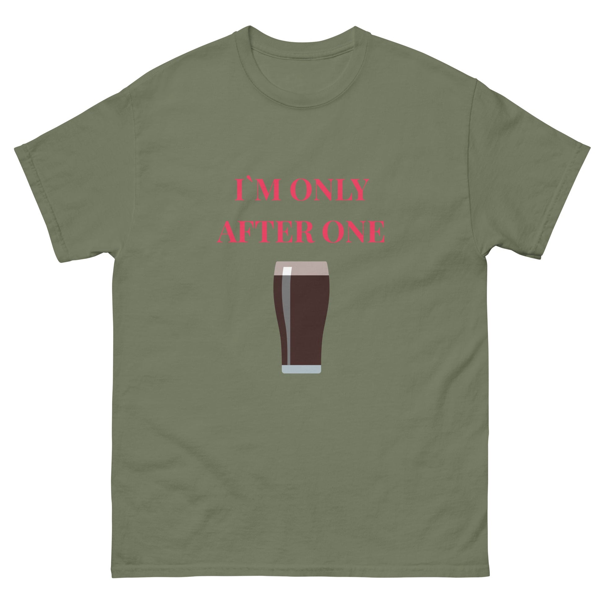 I’m Only After One T-Shirt – Funny Irish Pint Tee | Pub Night Gift - FunPrint4You