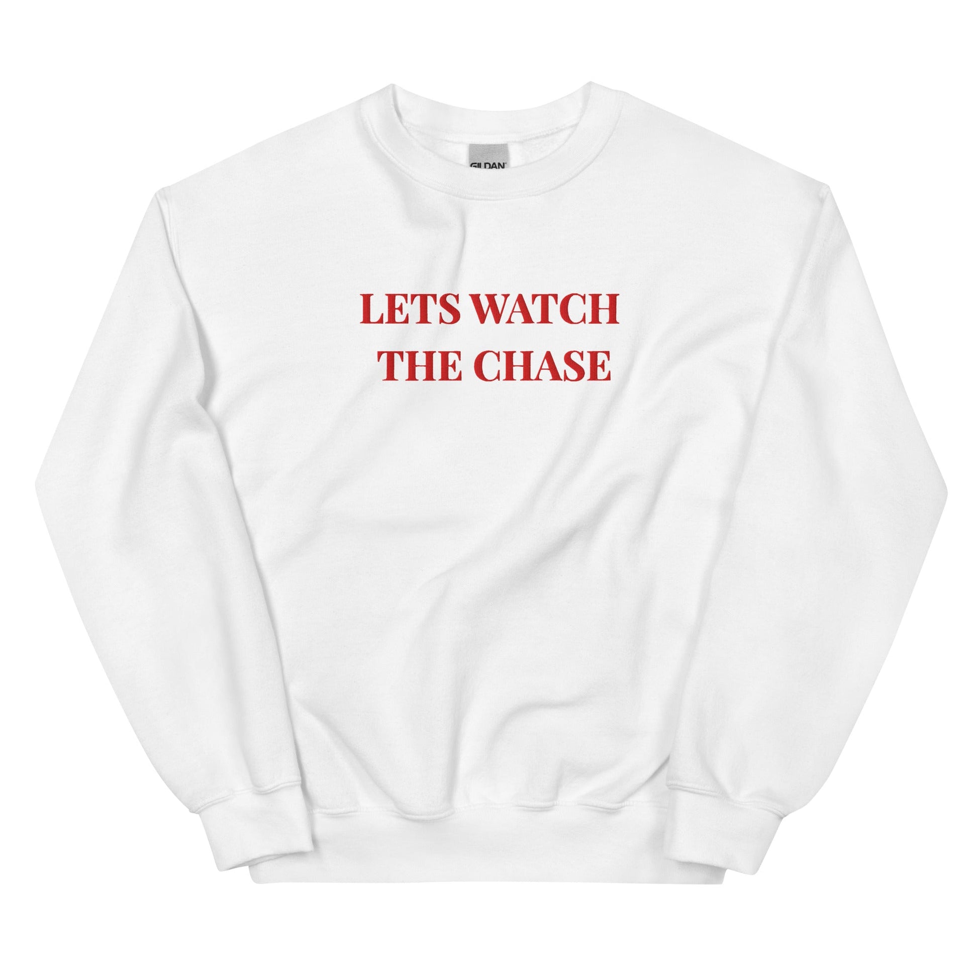 Let’s Watch The Chase Sweatshirt – After Life Quote Jumper - FunPrint4You