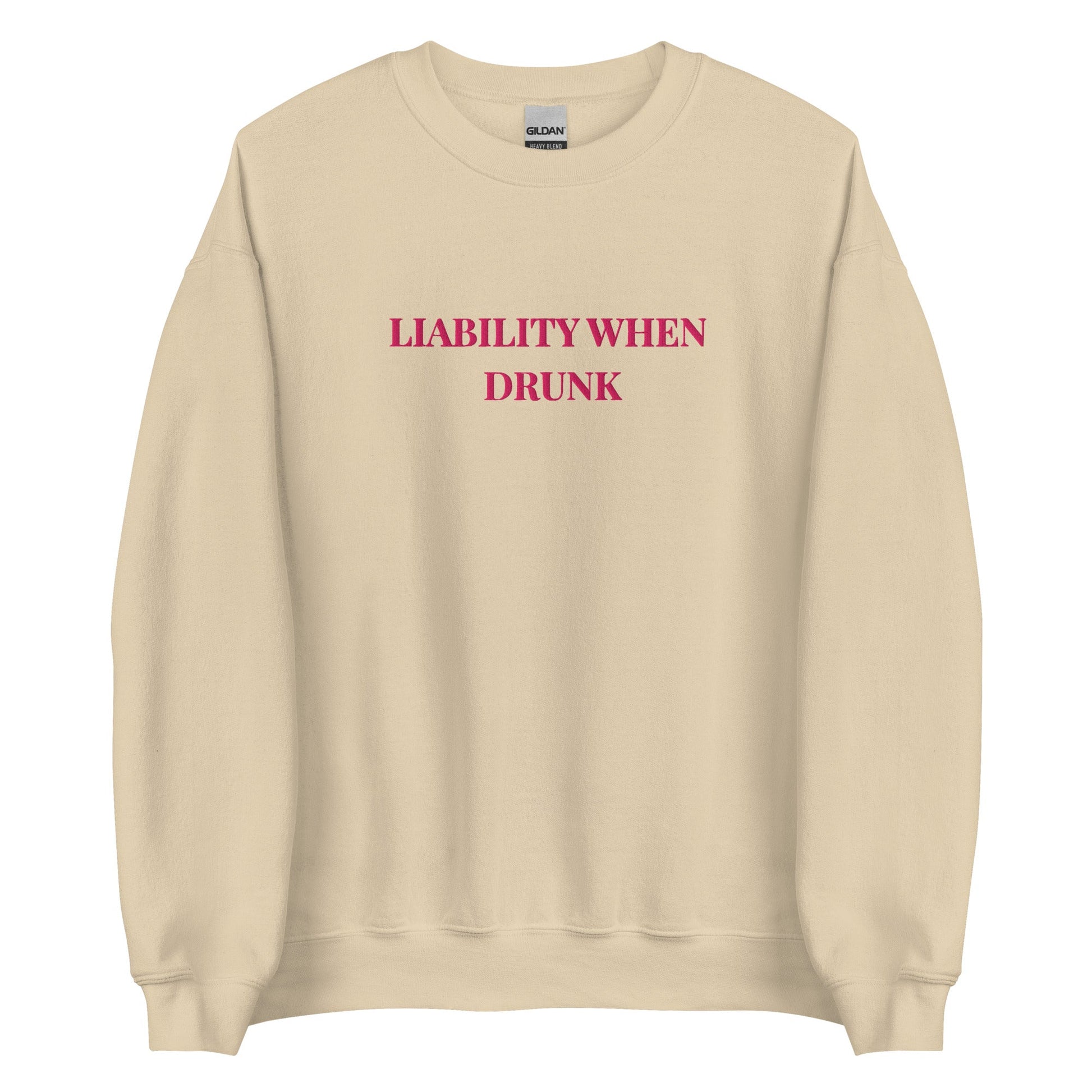 Liability When Drunk Embroidered Sweatshirt – Funny Weekend Trip Jumper UK & Ireland - FunPrint4You