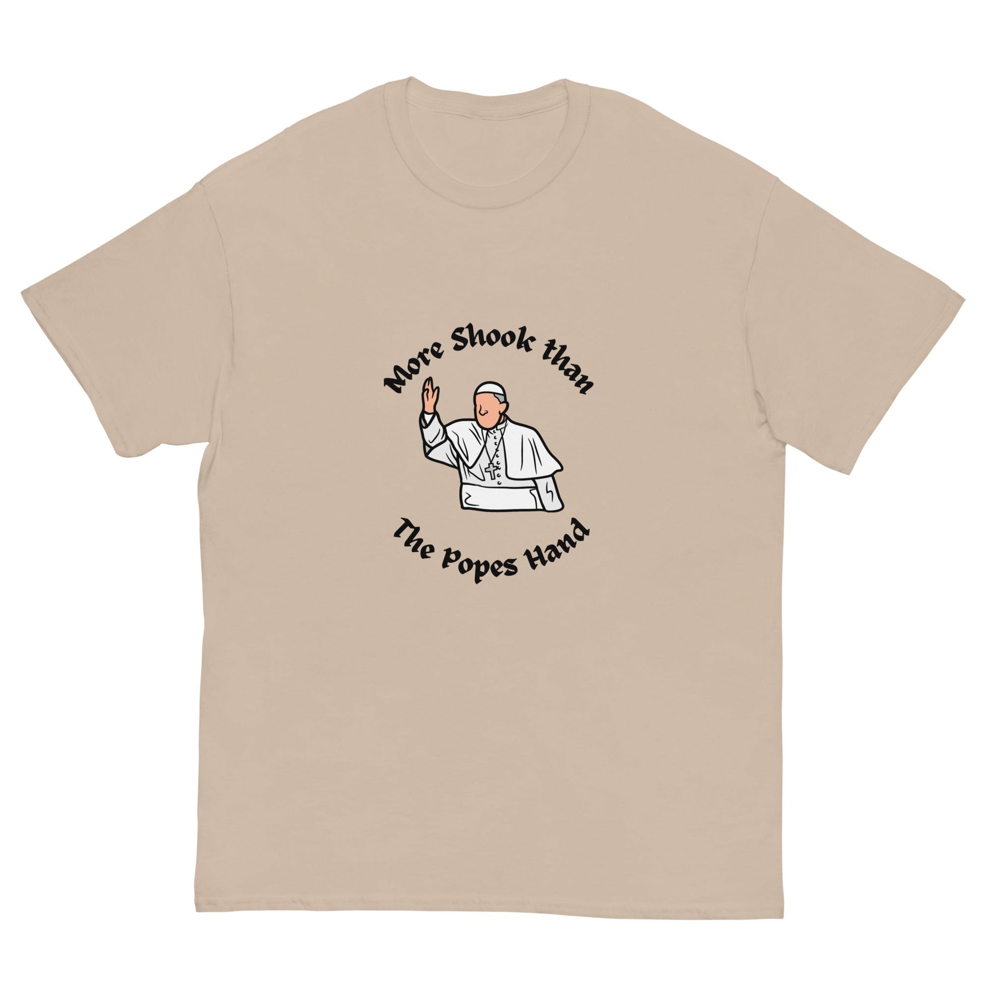More Shook Than the Pope’s Hand | Irish Funny T-Shirt - FunPrint4You