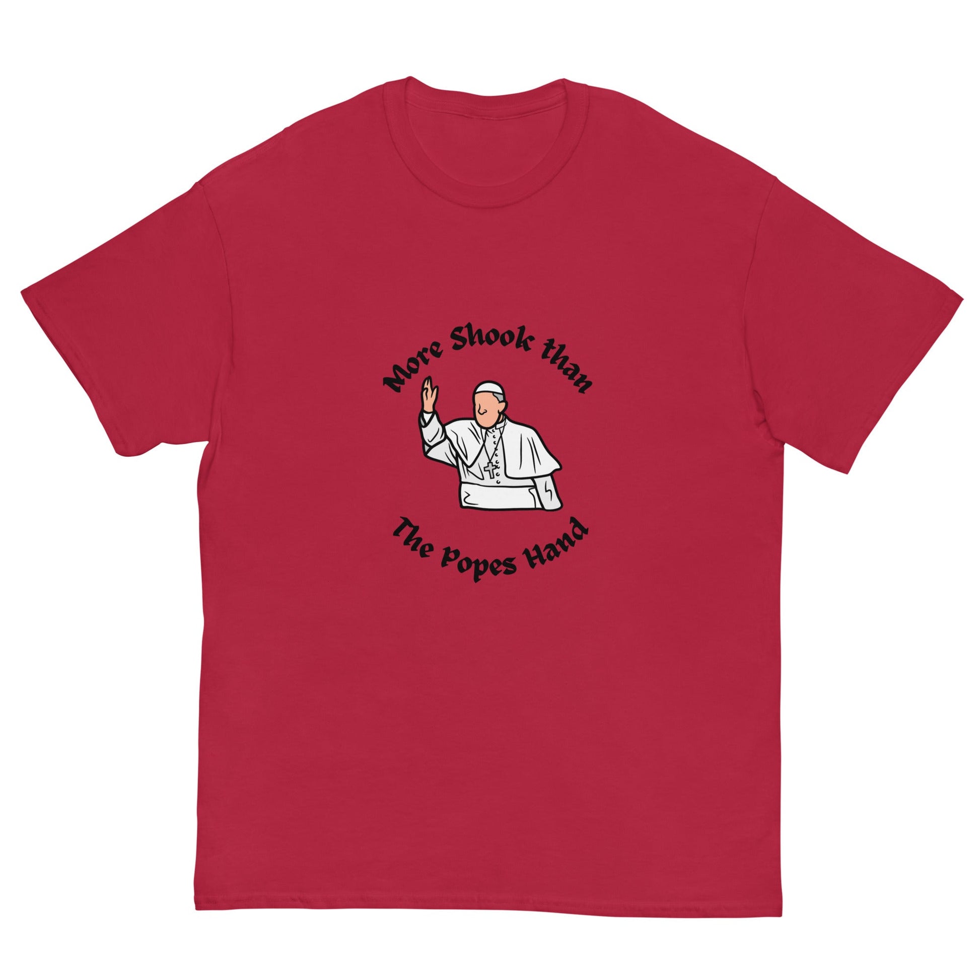 More Shook Than the Pope’s Hand | Irish Funny T-Shirt - FunPrint4You