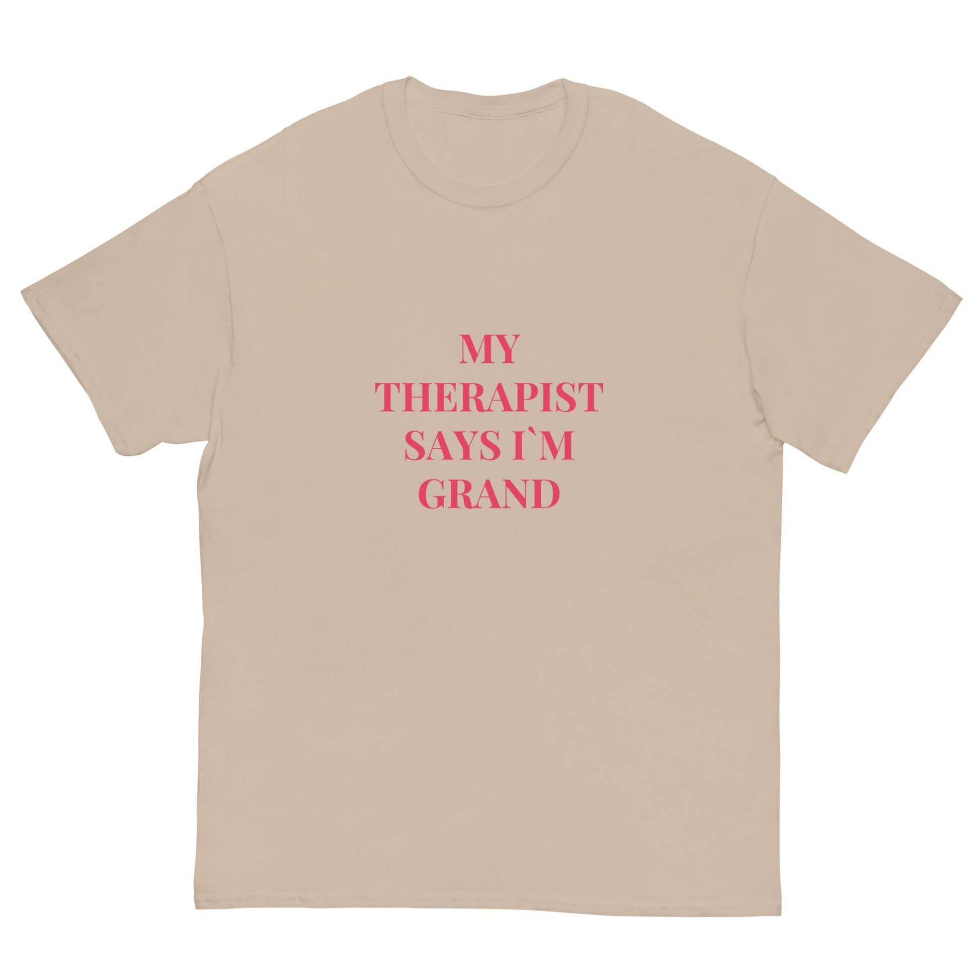 “My Therapist Says I’m Grand” Funny Irish Quote Tee - FunPrint4You