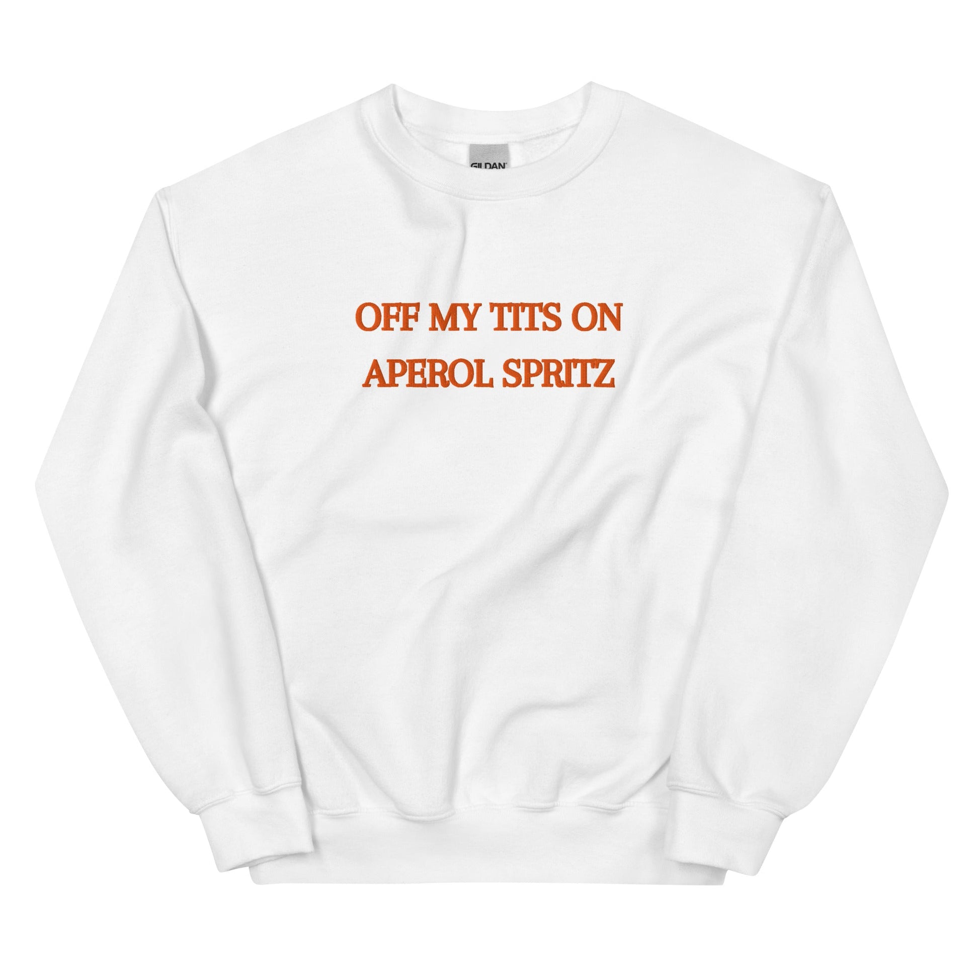 Off My Tits on Aperol Spritz Sweatshirt – Bold Summer Vibes - FunPrint4You