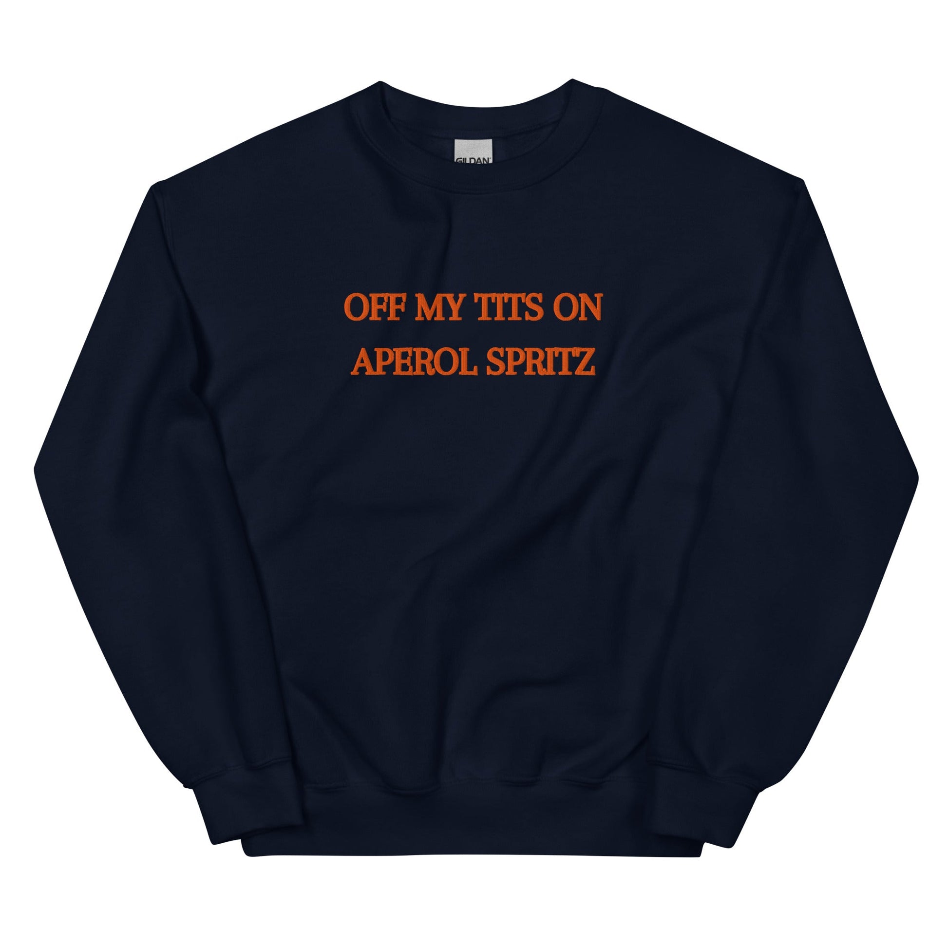 Off My Tits on Aperol Spritz Sweatshirt – Bold Summer Vibes - FunPrint4You