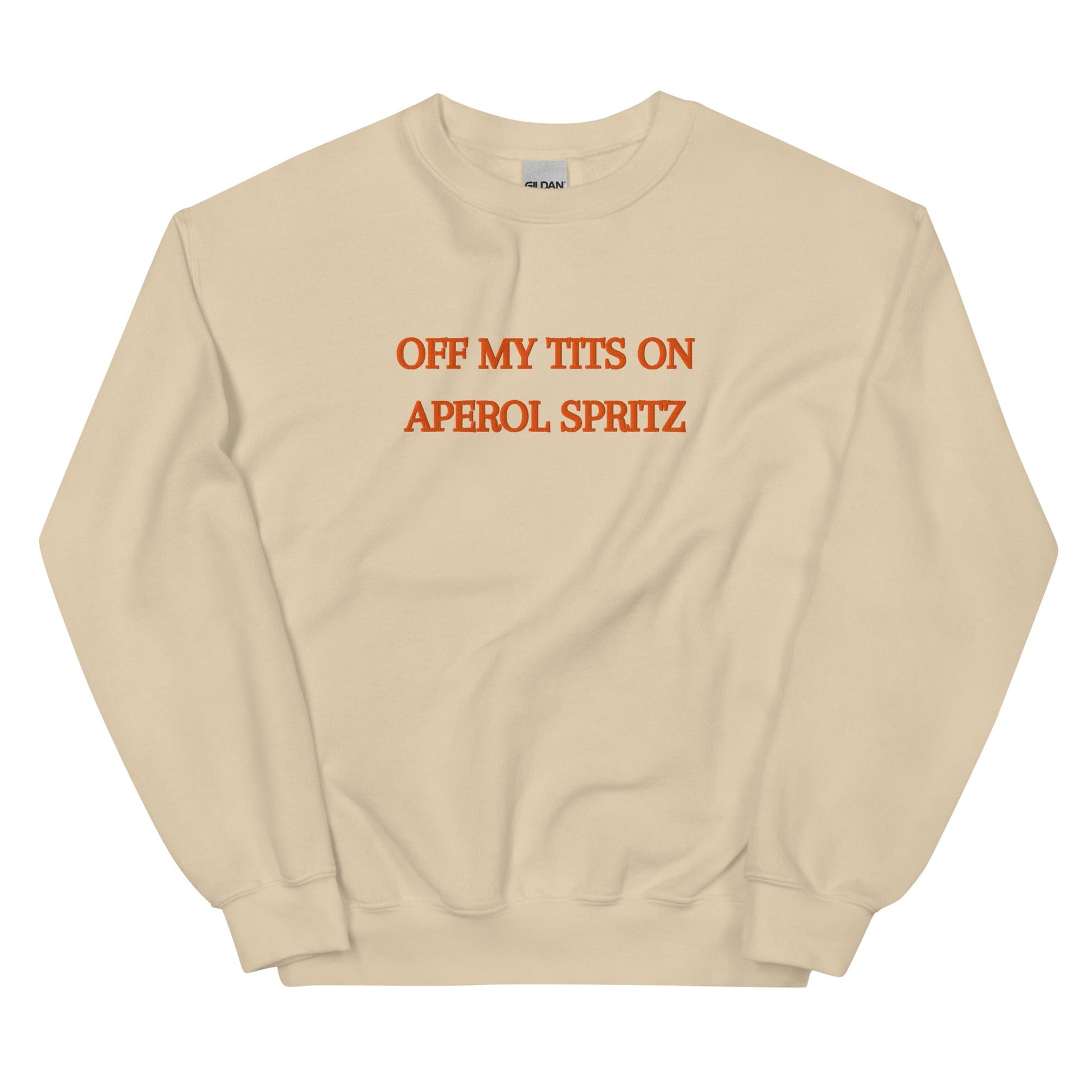 Off My Tits on Aperol Spritz Sweatshirt – Bold Summer Vibes - FunPrint4You