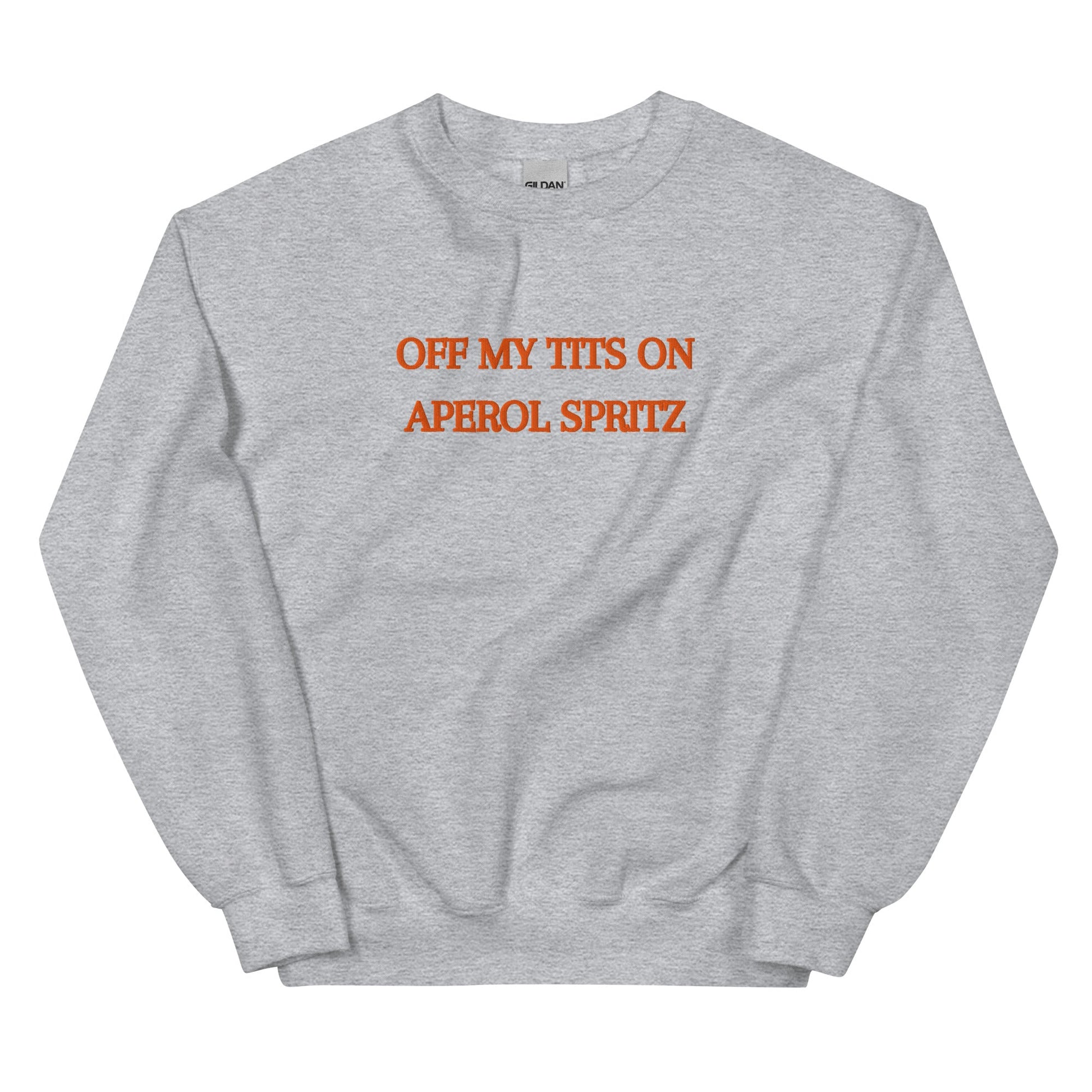 Off My Tits on Aperol Spritz Sweatshirt – Bold Summer Vibes - FunPrint4You